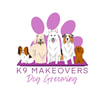 K9 MAKEOVERS DOG GROOMING